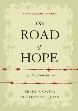 Frances Xavier Van Thuan The Road of Hope: A Gospel from Prison