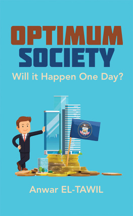 Anwar El-Tawil Optimum Society: Will it happen one day?