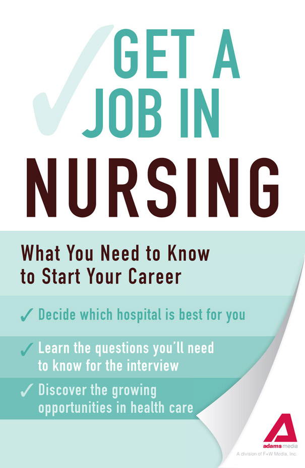 Get a Job in Nursing What You Need to Know to Start Your Career - image 1