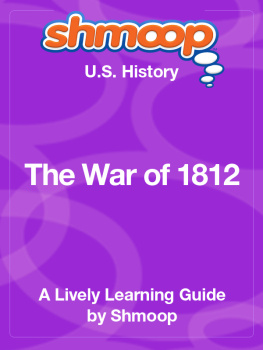 Shmoop The War of 1812