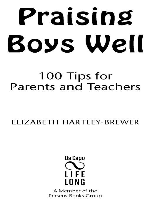 Praising Boys Well 100 Tips for Parents and Teachers - image 1