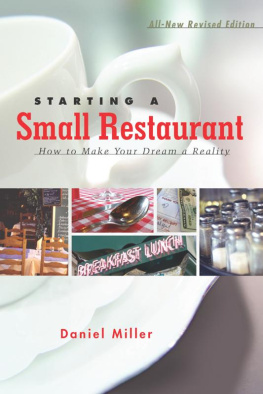 Daniel Miller - Starting a Small Restaurant--Revised Edition: How to Make Your Dream a Reality