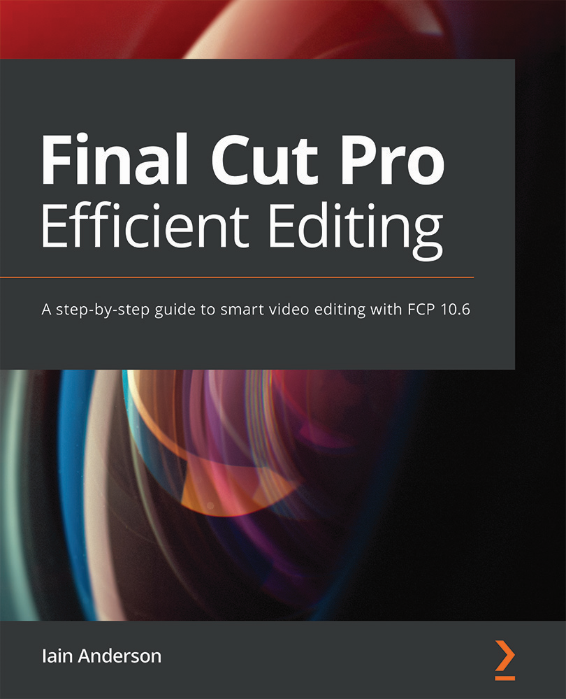 Final Cut Pro Efficient Editing Final Cut Pro Efficient Editing A - photo 1