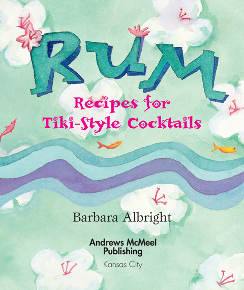 Rum Recipes for Tiki-Style Cocktails - image 2