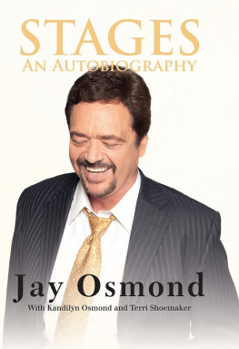 Jay Osmond Stages