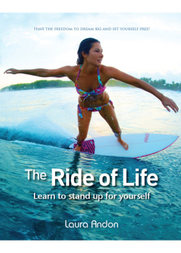 Laura Andon - The Ride of Life: Learn to Stand up for Yourself