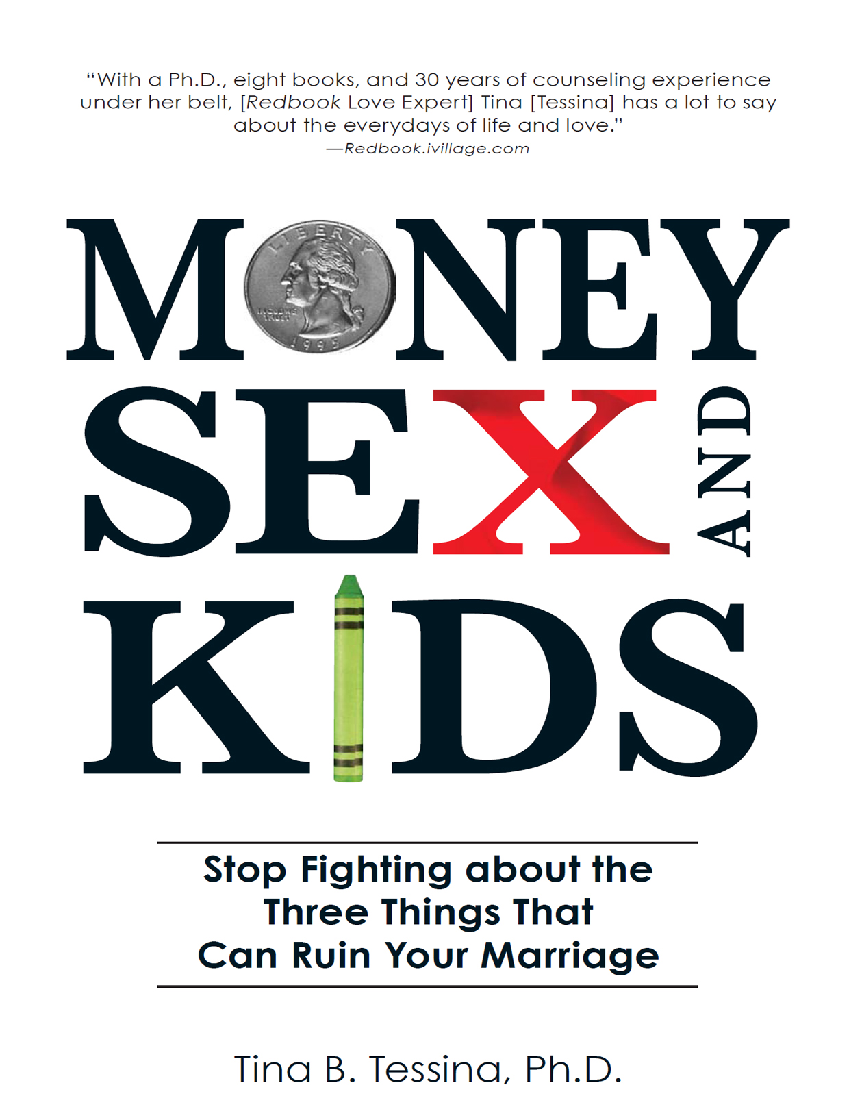 Money Sex and Kids Stop Fighting about the Three Things That Can Ruin Your Marriage - image 1