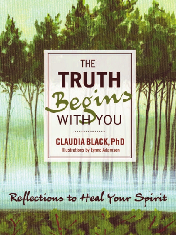 The Truth Begins with You Reflections to Heal Your Spirit - image 1