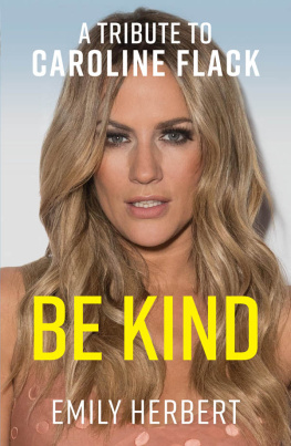 Emily Herbert - Be Kind: A Tribute to Caroline Flack