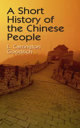 L. Carrington Goodrich - A Short History of the Chinese People