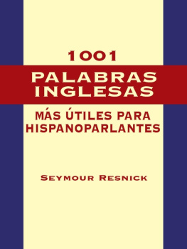 Seymour Resnick - 1001 Palabras Inglesas Mas Utiles para Hispanoparlantes