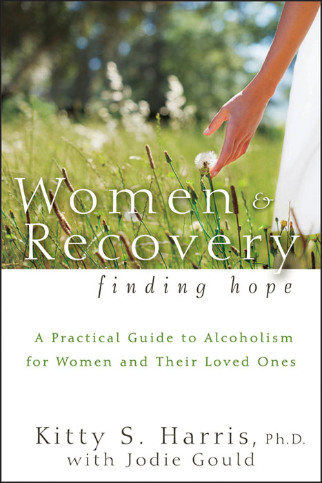 Packed with essential honest practical information for the alcoholic and her - photo 1