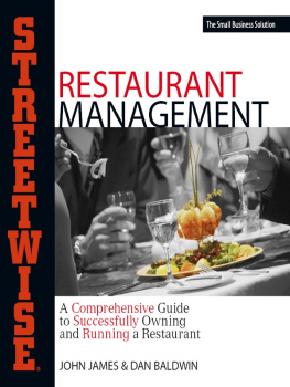 John James - Streetwise Restaurant Management: A Comprehensive Guide to Successfully Owning and Running a Restaurant