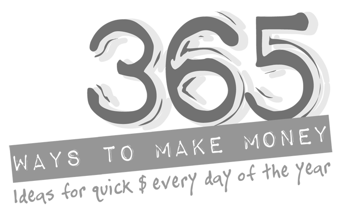 365 Ways to Make Money Ideas for Quick Every Day of the Year - image 2