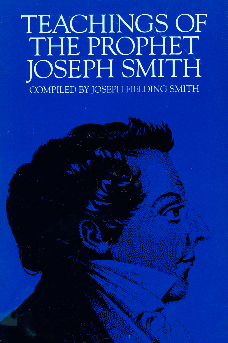 Teachings of the Prophet Joseph Smith Joseph Smith 1938 Deseret Book - photo 1