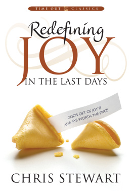 Chris Stewart Redefining Joy in the Last Days