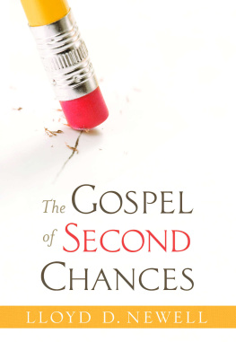 Lloyd D. Newell The Gospel of Second Chances