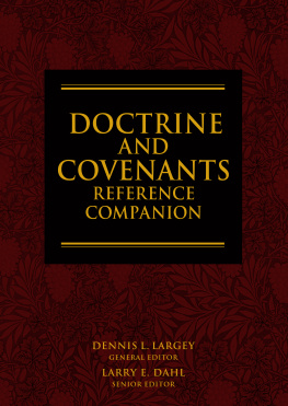 Dennis L. Largey - Doctrine and Covenants Reference Companion