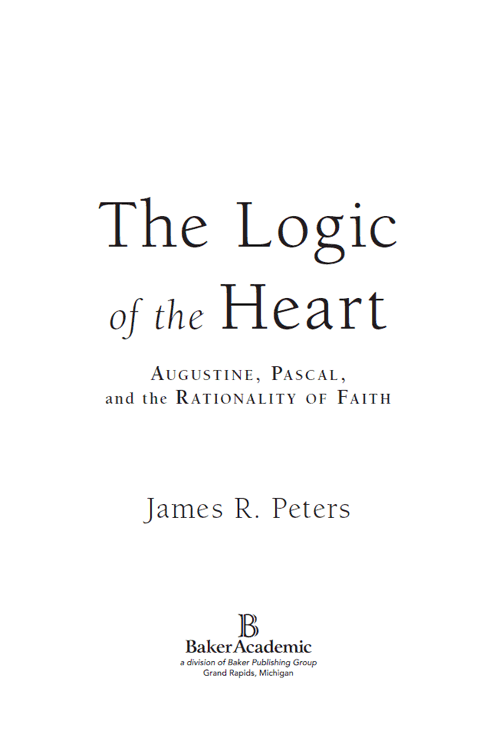 2009 by James R Peters Published by Baker Academic a division of Baker - photo 1