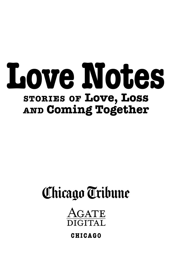 Copyright 2013 by the Chicago Tribune All rights reserved No part of this book - photo 2