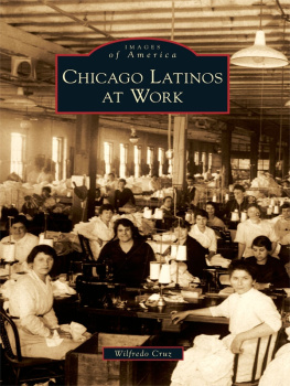 Wilfredo Cruz - Chicago Latinos at Work