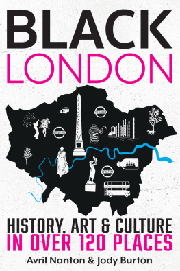 Avril Nanton Black London: History, Art & Culture in Over 120 Places