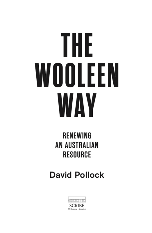 THE WOOLEEN WAY David Pollock is a second-generation pastoralist from Wooleen - photo 1