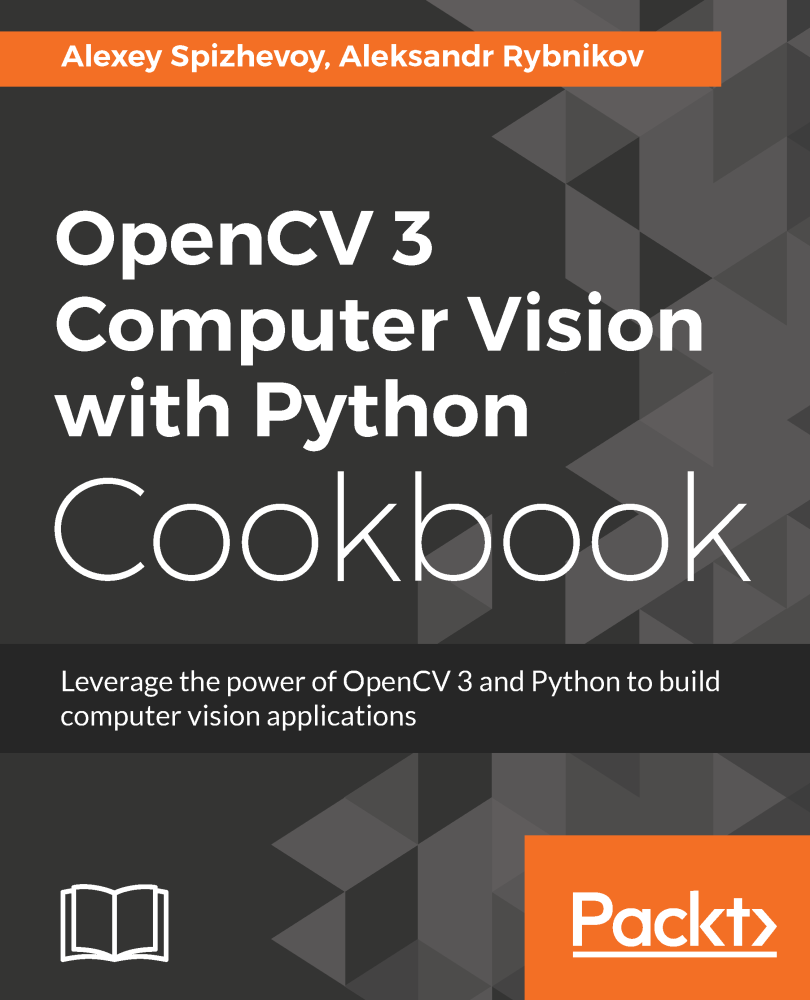 OpenCV 3 Computer Vision with Python Cookbook Leverage the power of OpenCV - photo 1