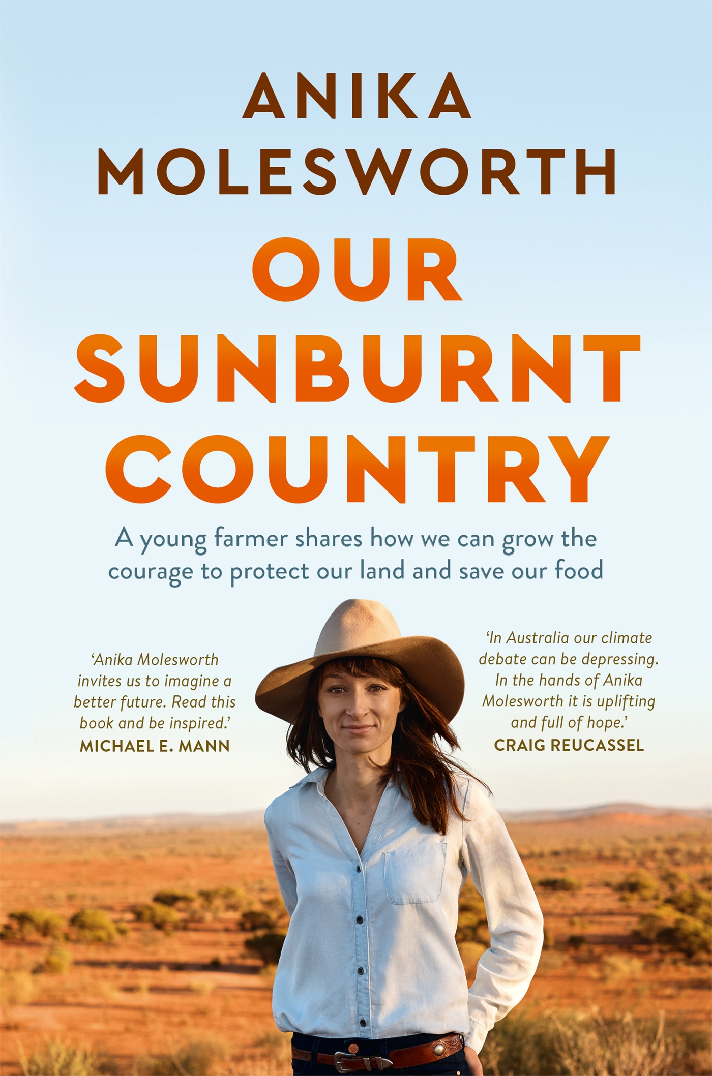 About Our Sunburnt Country Anika Molesworth fell in love with her familys - photo 1