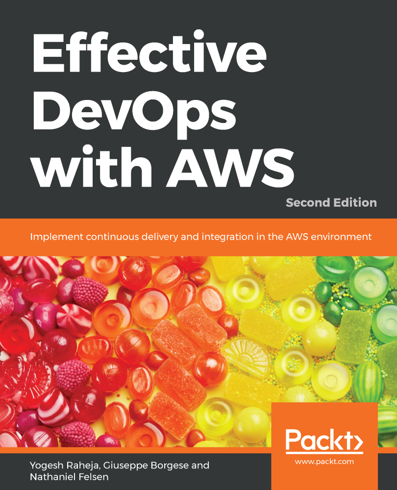 Effective DevOps with AWS Second Edition Implement continuous delivery - photo 1