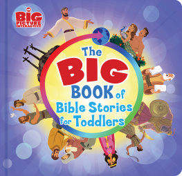 B The Big Book of Bible Stories for Toddlers