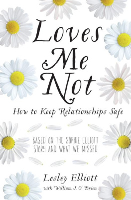 William J. OBrien Loves Me Not: How to Keep Relationships Safe