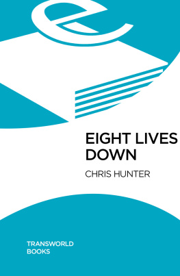 Chris Hunter Eight Lives Down