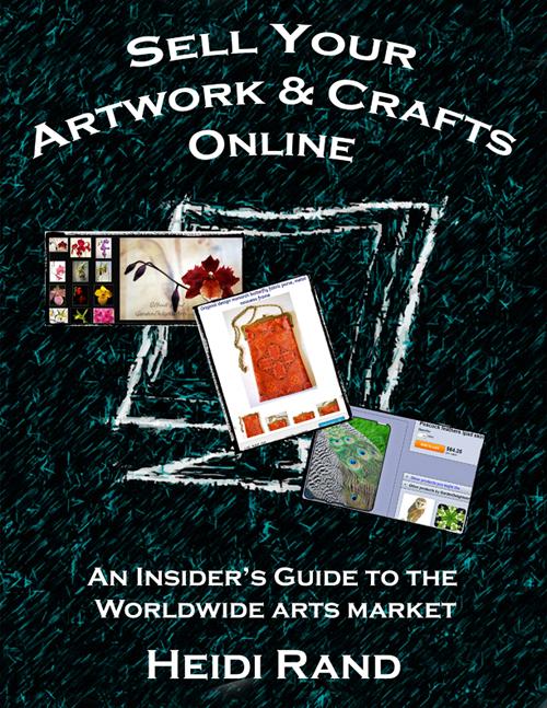 SELL YOUR ARTWORK CRAFTS ONLINE An Insiders Guide to the Worldwide Arts - photo 1