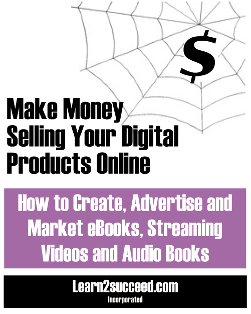 Make Money Selling Your Digital Products Online How to Create Advertise and - photo 1