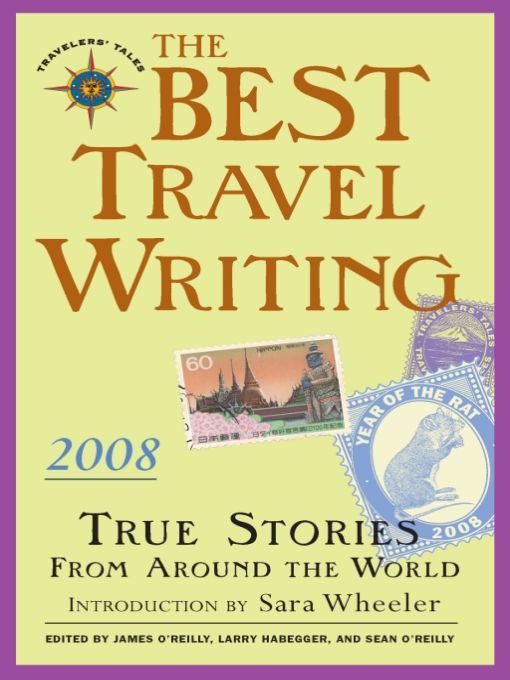 Table of Contents CRITICAL ACCLAIM FOR The Best Travel Writing Series - photo 1