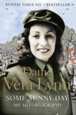 Dame Vera Lynn - Some Sunny Day
