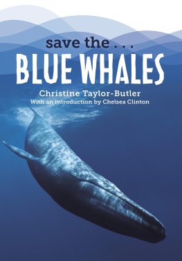 Christine Taylor-Butler - Save The...Blue Whales