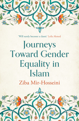 Ziba Mir-Hosseini - Journeys Toward Gender Equality in Islam