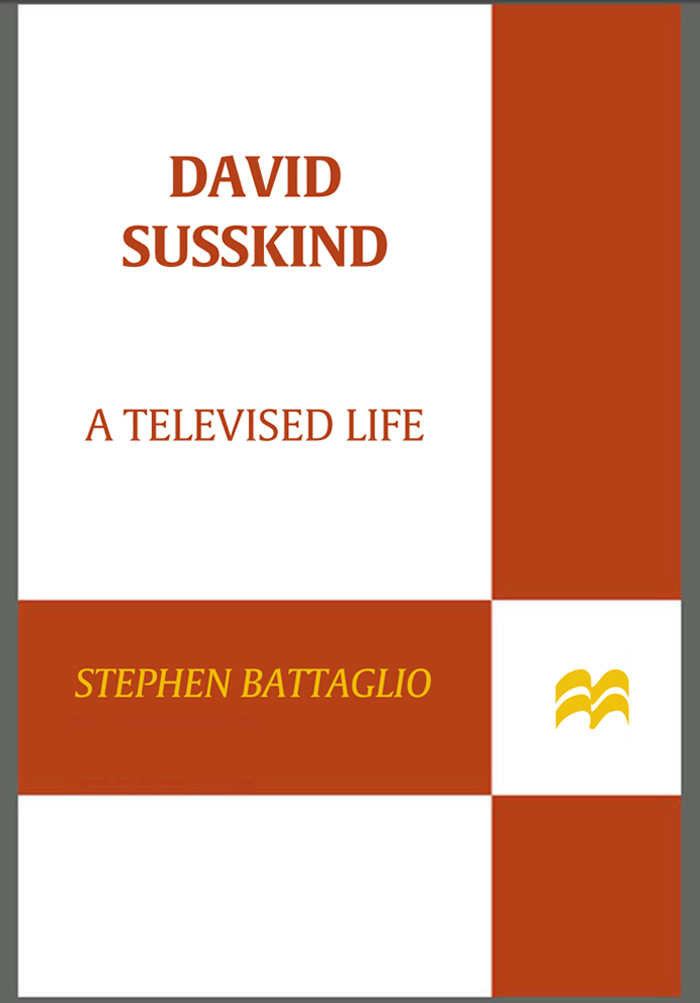 David Susskind David Susskind A Televised Life Stephen Battaglio ST - photo 1