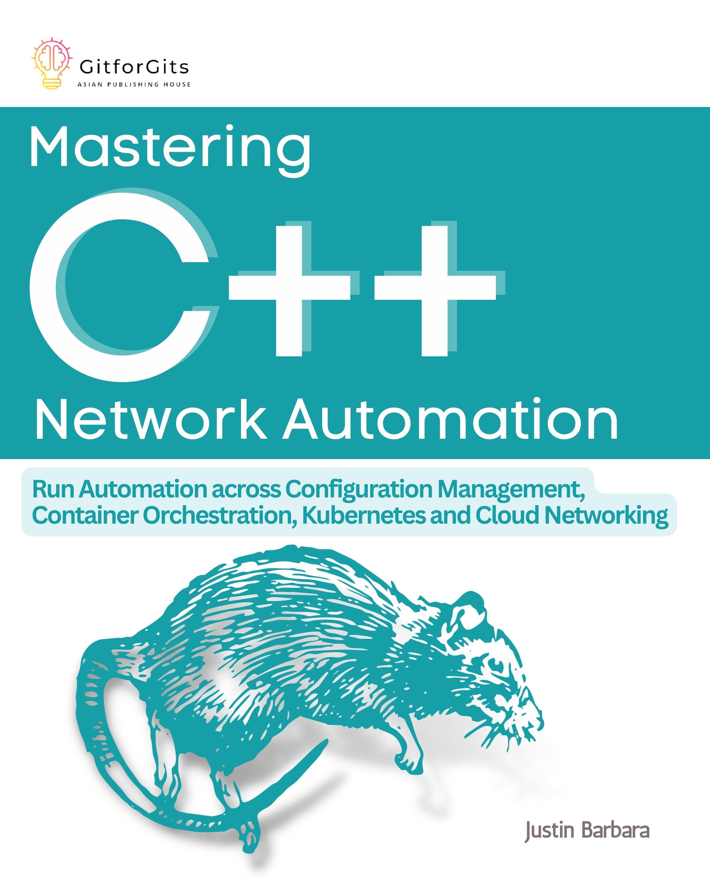 Mastering C Network Automation Run Automation across Configuration - photo 1