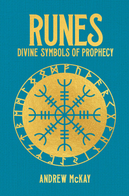 Andrew McKay Runes: Divine Symbols of Prophecy