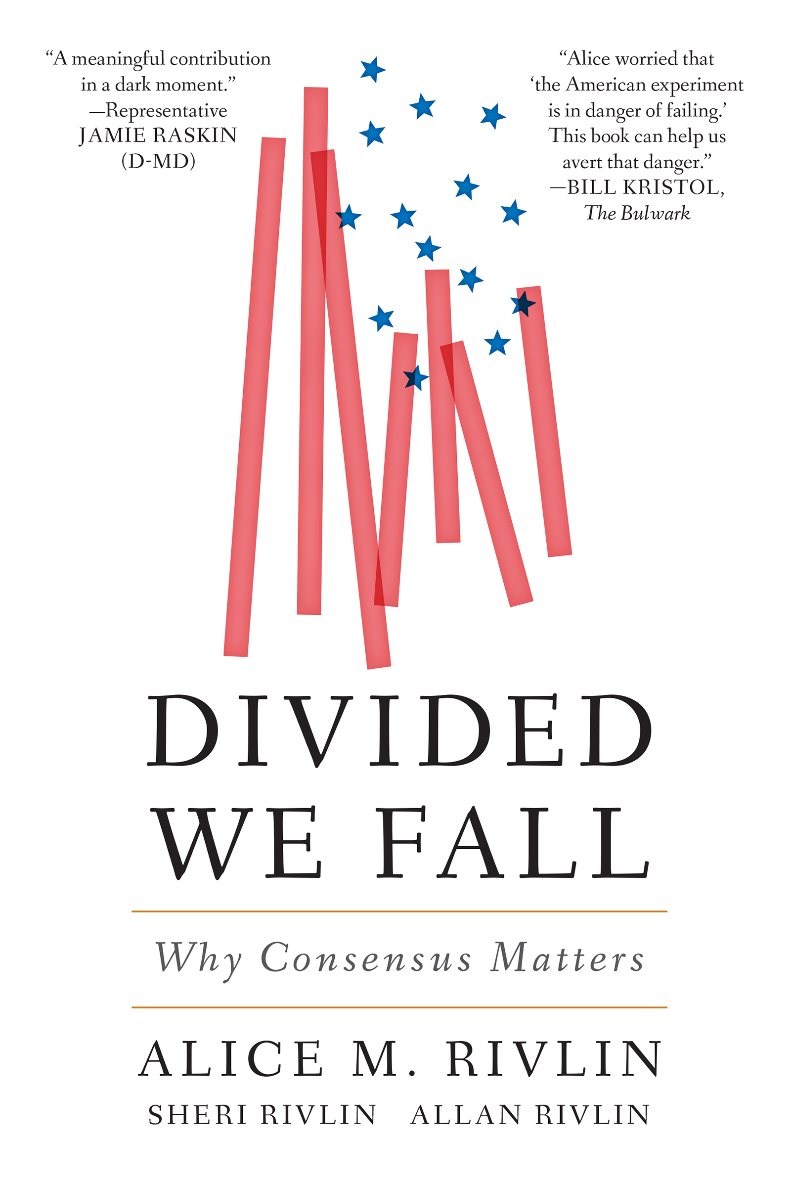 More Praise for Alice Rivlin and Divided We Fall We owe a great debt to Sheri - photo 1