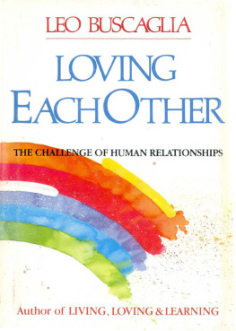 Leo Buscaglia - Loving Each Other