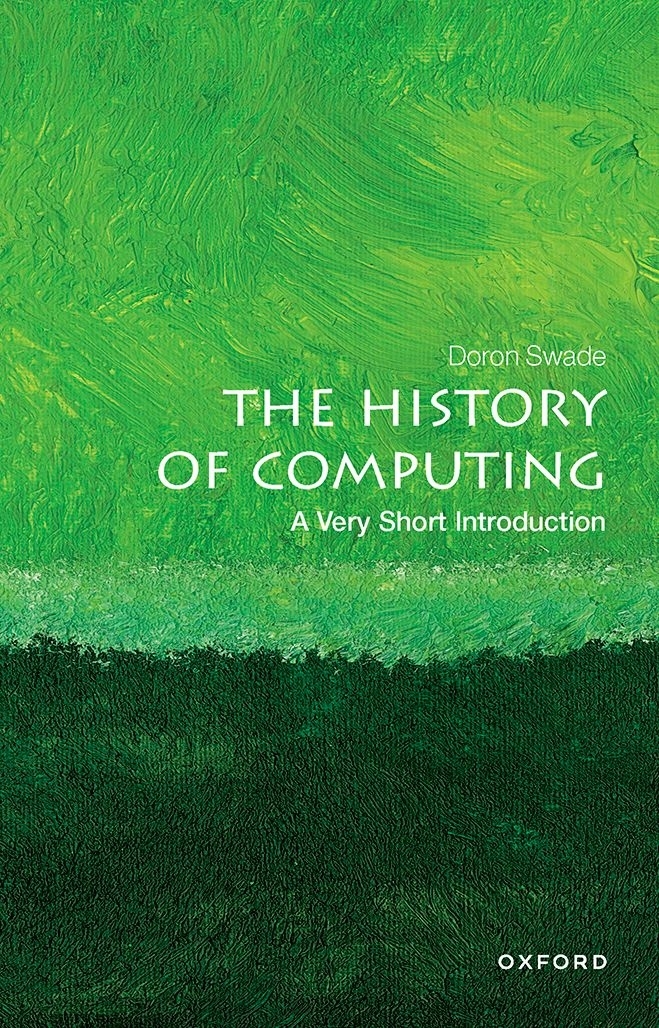 The History of Computing A Very Short Introduction VERY SHORT INTRODUCTIONS - photo 1