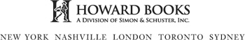 Published by Howard Books a division of Simon Schuster Inc 1230 Avenue of - photo 1