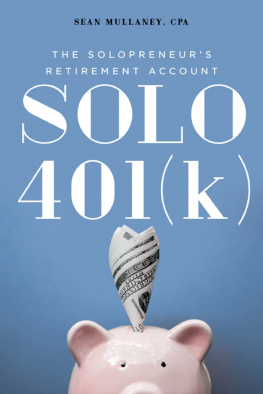 Sean Mullaney Solo 401(k): The Solopreneurs Retirement Account