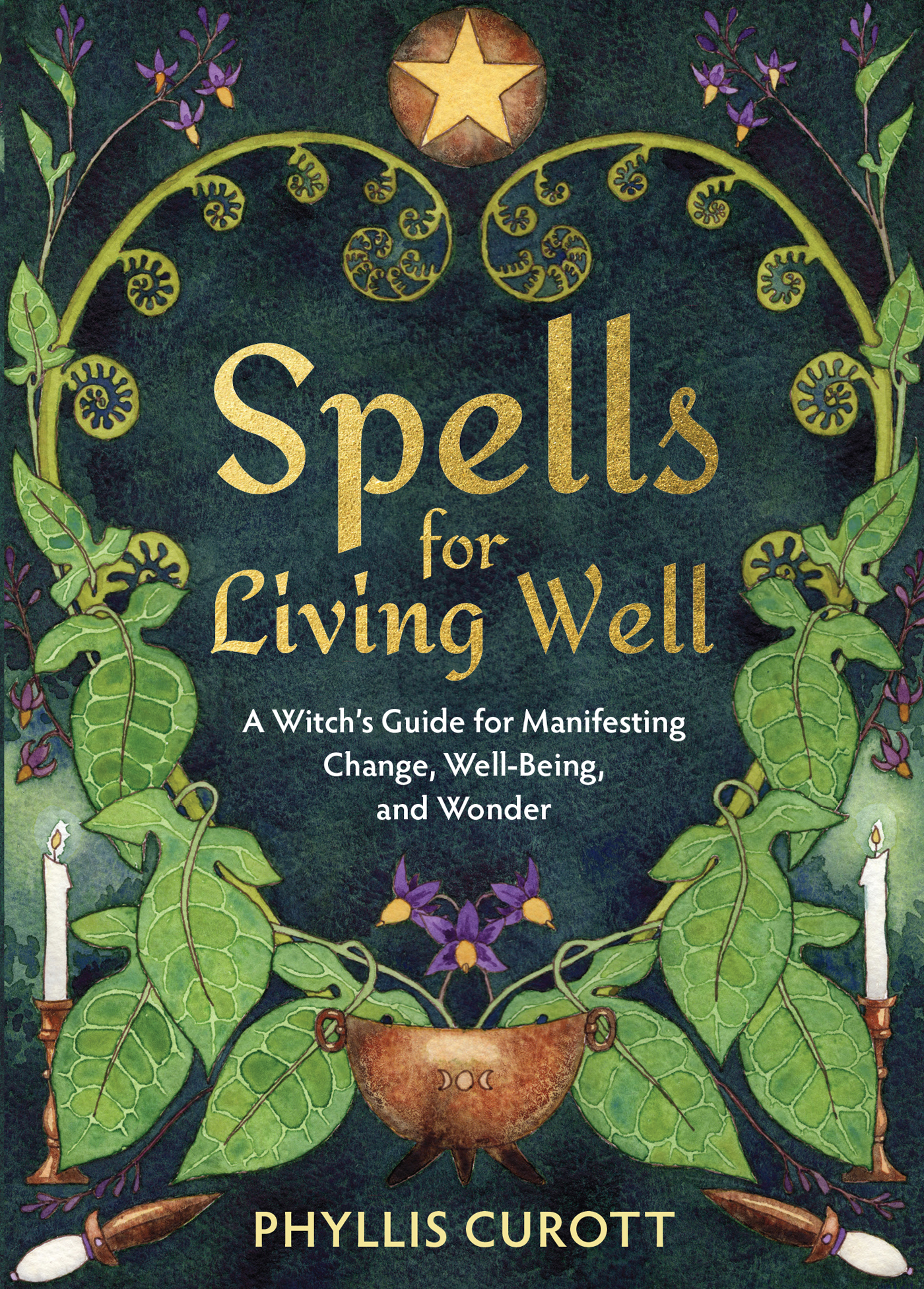 Praise for Phyllis Curott and Spells for Living Well Spells for Living Well - photo 1