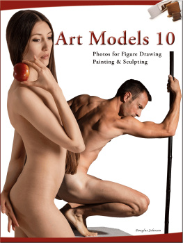 Douglas Johnson Art Models 10: Photos for Figure Drawing, Painting, and Sculpting