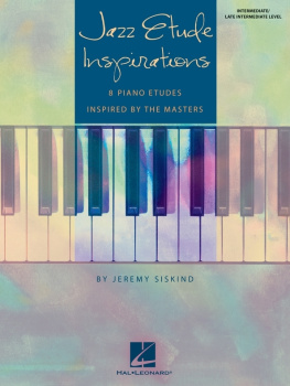 Jeremy Siskind Jazz Etude Inspirations (Songbook): Eight Piano Etudes Inspired by the Masters